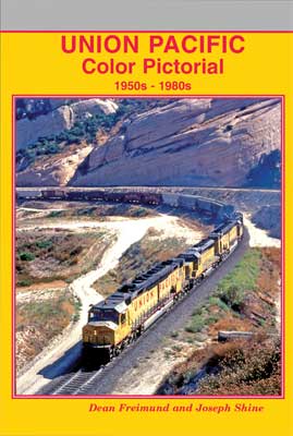 Four Ways West Publications Union Pacific Color Pictorial