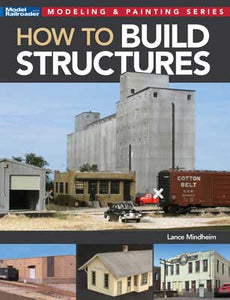 Kalmbach Media How to Build Structures