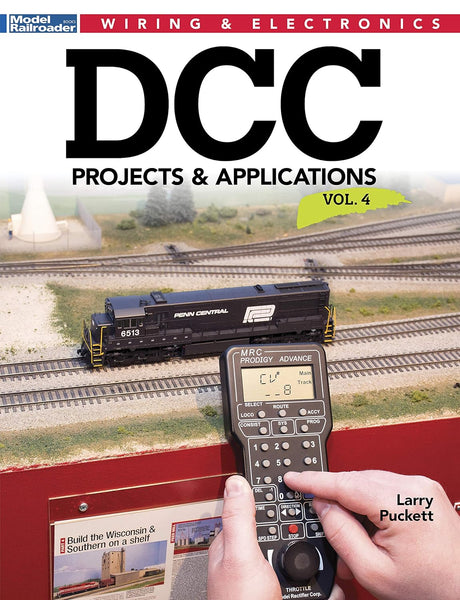 DCC Projects & Applications (Model Railroader Wiring & Electronics, 4) Paperback – August 26, 2019