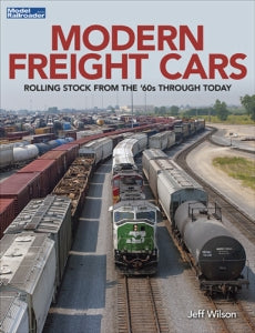 Modern Freight Cars: Rolling Stock from the '60s Through Today